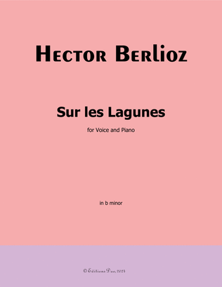 Sur les Lagunes, by Berlioz, in b minor