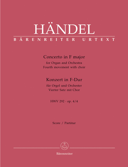Concerto for Organ and Orchestra F major, Op. 4/4 HWV 292