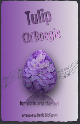 The Tulip Ch'Boogie for Violin and Clarinet Duet