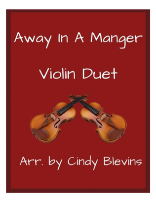 Book cover for Away In A Manger, for Violin Duet