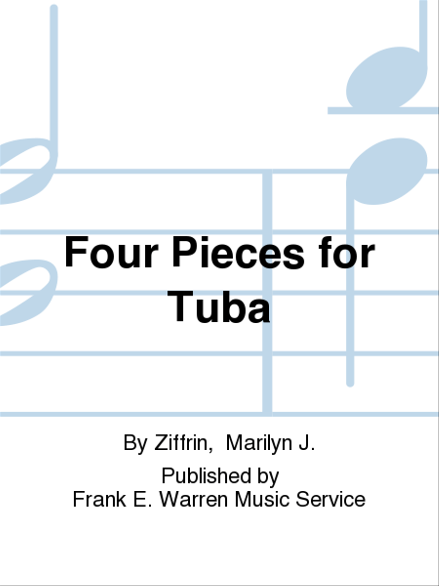Four Pieces for Tuba Four Pieces for Tuba Tuba scores gallery preview page 1