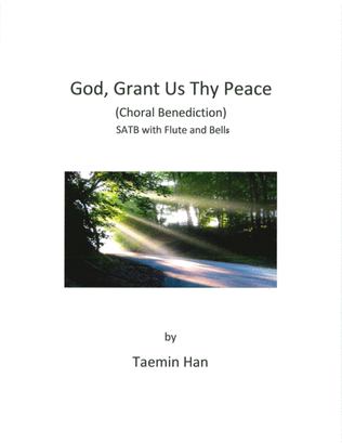 God, Grant Us Thy Peace - Choral Benediction