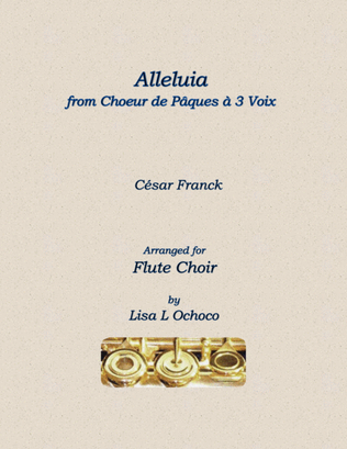 Alleluia from Choeur de Pacques a 3 Voix for Flute Choir