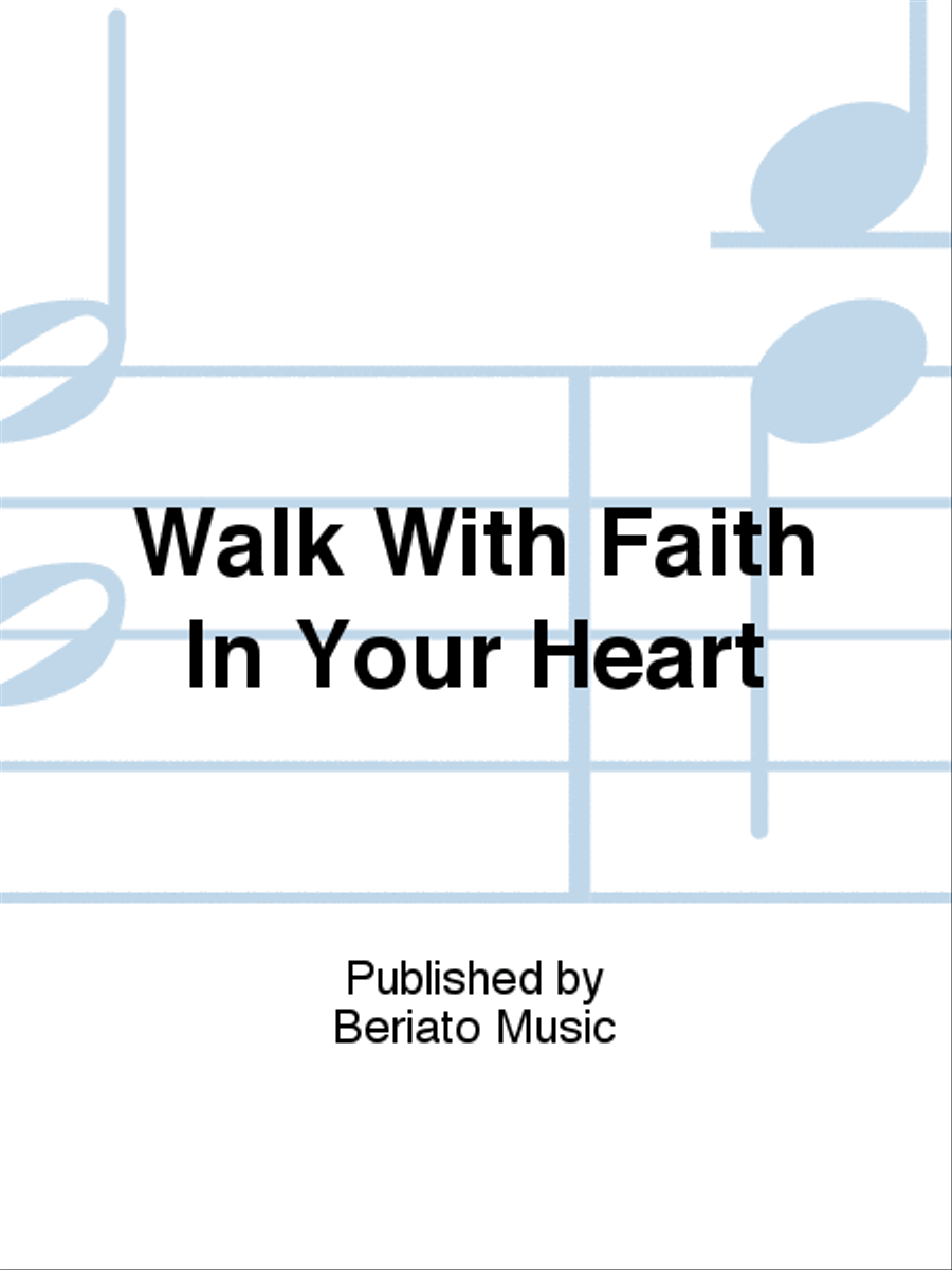 Walk With Faith In Your Heart Piano, Vocal, Guitar scores gallery preview page 1