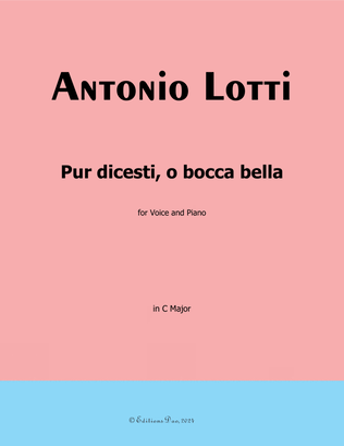 Pur dicesti,o bocca bella, by Antonio Lotti, in C Major