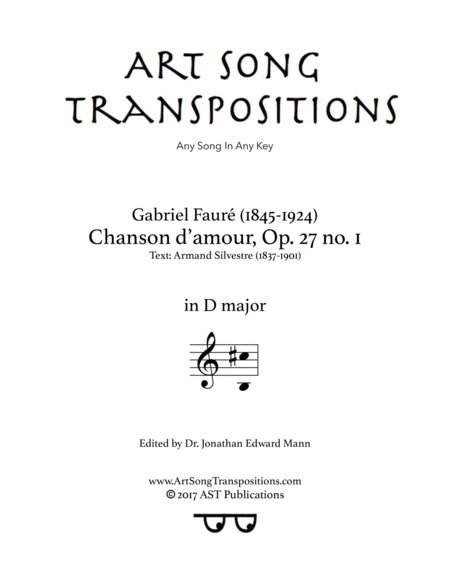 FAURÉ: Chanson d'amour, Op. 27 no. 1 (transposed to D major)