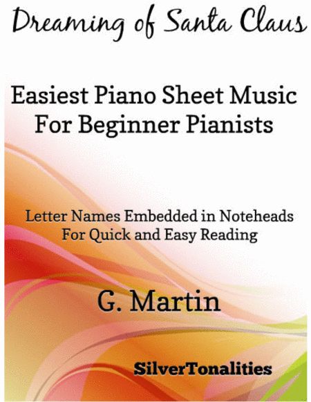 Dreaming of Santa Claus Easiest Piano Sheet Music for Beginner Pianists