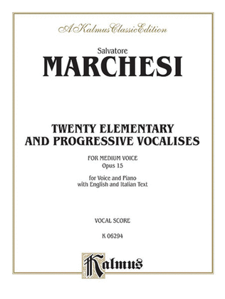 Twenty Elementary and Progressive Vocalises, Op. 15