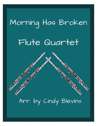 Book cover for Morning Has Broken, Flute Quartet
