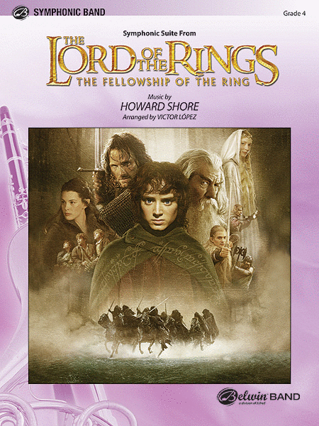 The Lord of the Rings: The Fellowship of the Ring, Symphonic Suite from by Howard Shore Concert Band - Sheet Music