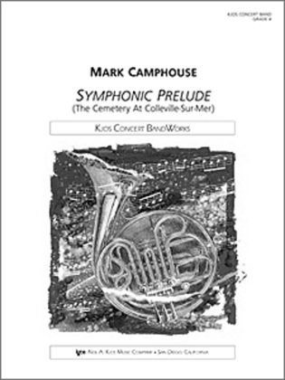 Book cover for Symphonic Prelude (The Cemetery at Colleville-Sur-Mer) - Score