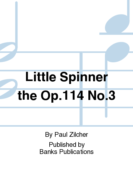 Little Spinner the Op.114 No.3