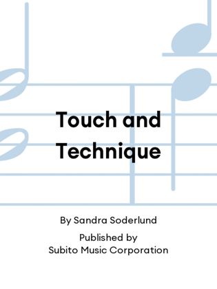 Touch and Technique