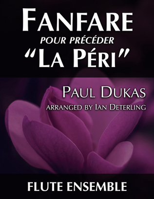 Fanfare pour précéder "La Péri" (arr. for flute ensemble)