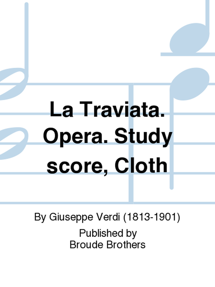 La Traviata. Opera. Study score, Cloth
