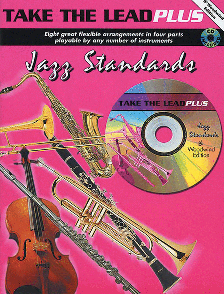 Take The Lead Plus - Jazz Standards Book/CD, Bb Woodwind
