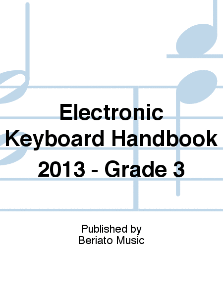Electronic Keyboard Handbook 2013 - Grade 3