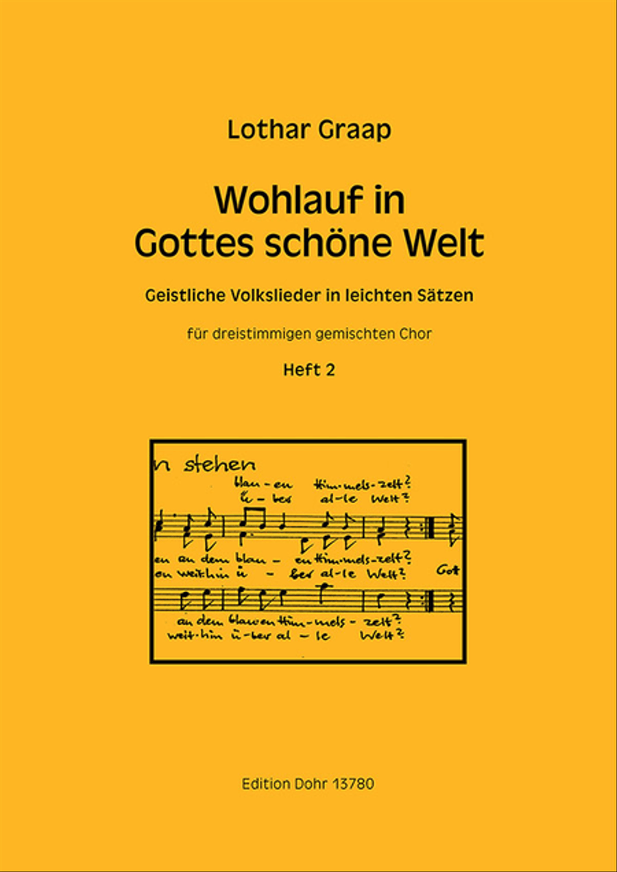 Wohlauf in Gottes schöne Welt, Heft 2 -Geistliche Volkslieder in leichten Sätzen für dreistimmigen gemischten Chor a cappella- 3-Part scores gallery preview page 1