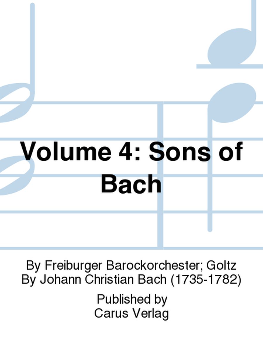 Volume 4: Sons of Bach