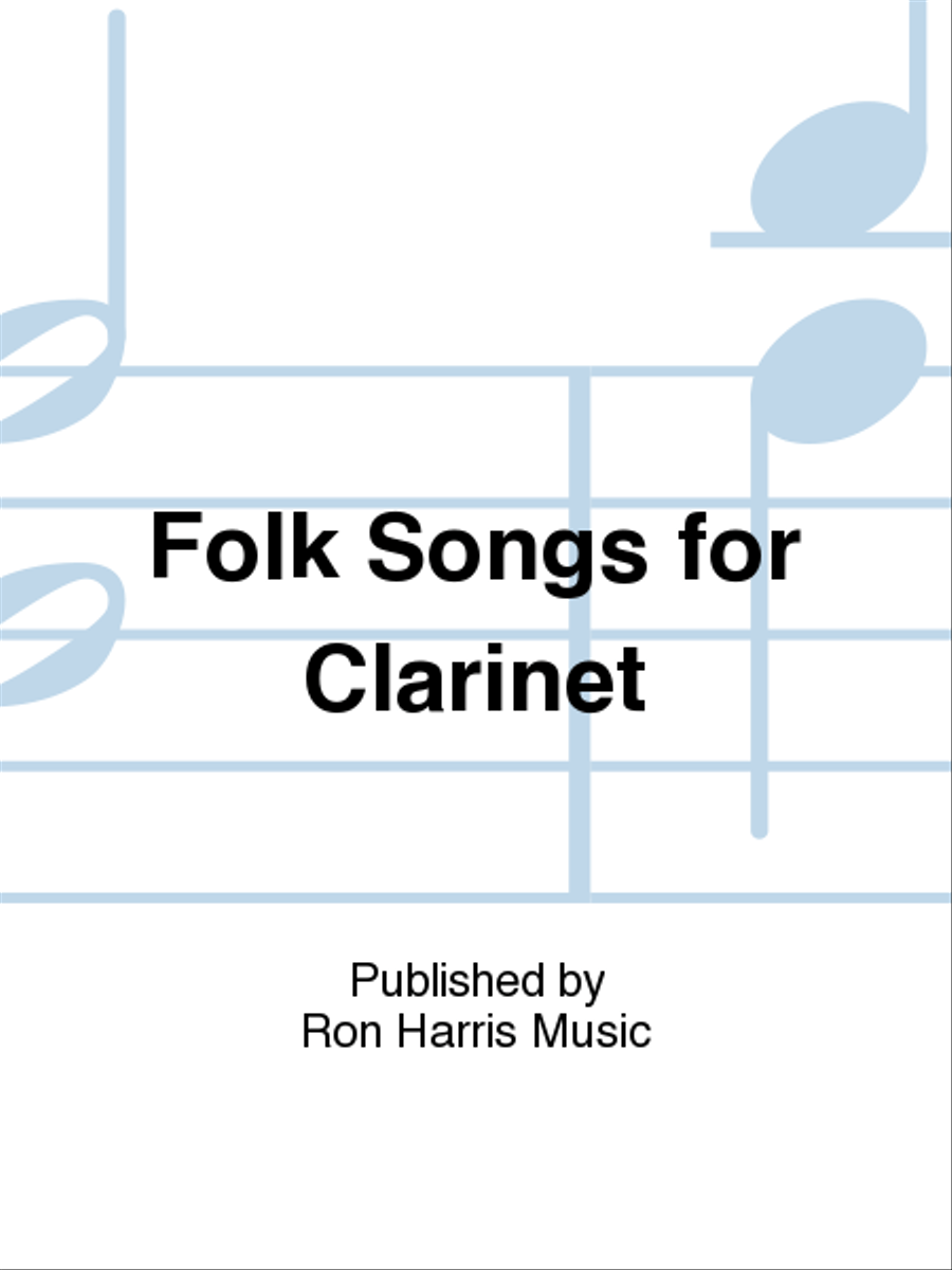 Folk Songs for Clarinet