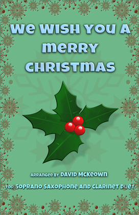 Book cover for We Wish You a Merry Christmas, Jazz Style, for Soprano Saxophone and Clarinet Duet