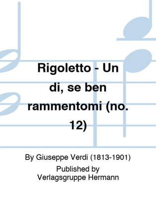 Book cover for Rigoletto - Un dì, se ben rammentomi (no. 12)