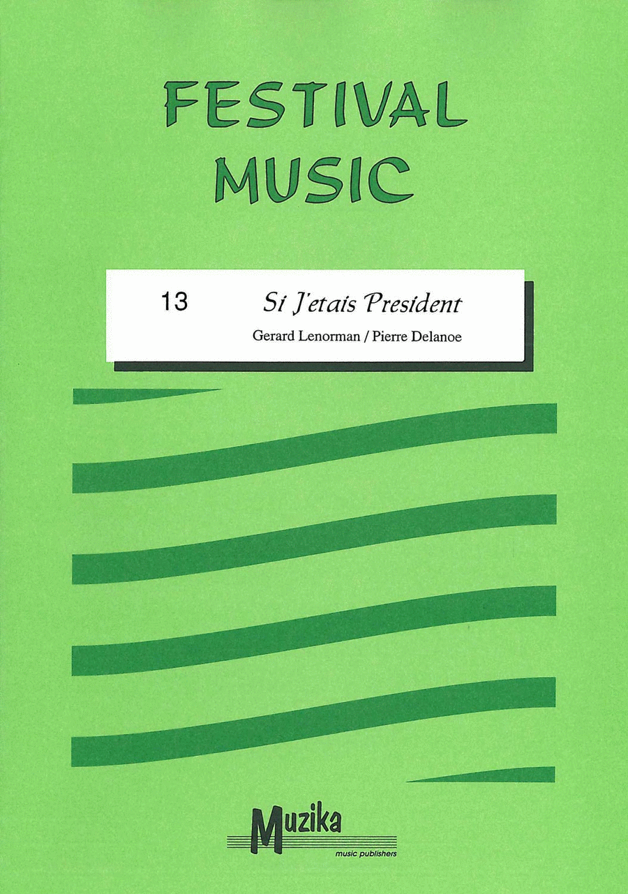 Si j'etais President Si j'etais President Set of Parts scores gallery preview page 1