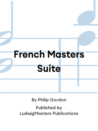 French Masters Suite
