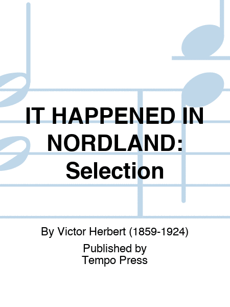 IT HAPPENED IN NORDLAND: Selection