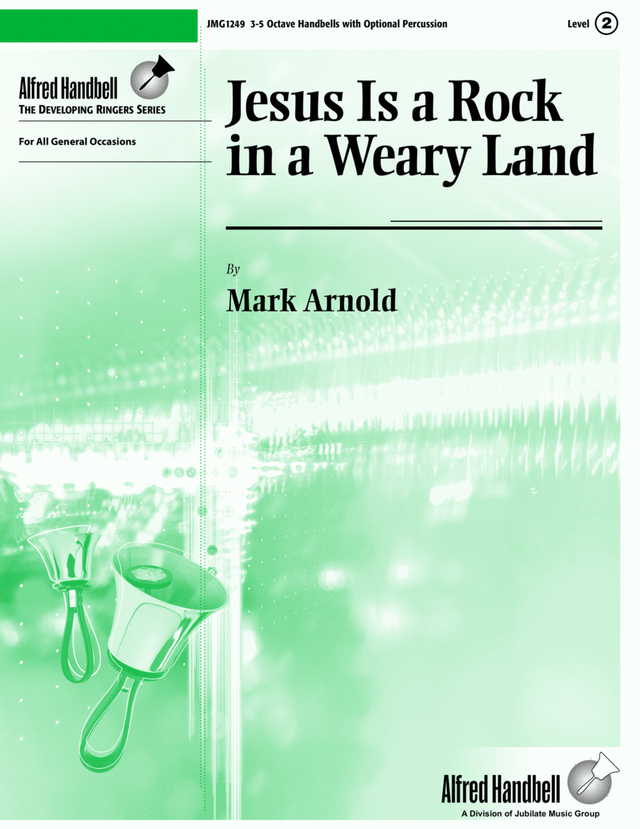 Jesus Is a Rock in a Weary Land