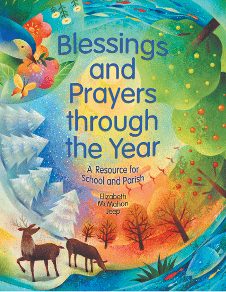 Blessings and Prayers through the Year