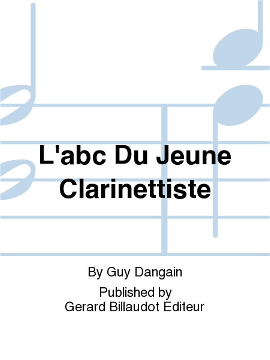 L'ABC Du Jeune Clarinettiste B-Flat Clarinet scores gallery preview page 1