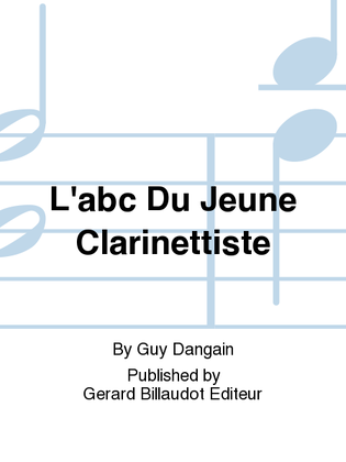 L'ABC Du Jeune Clarinettiste