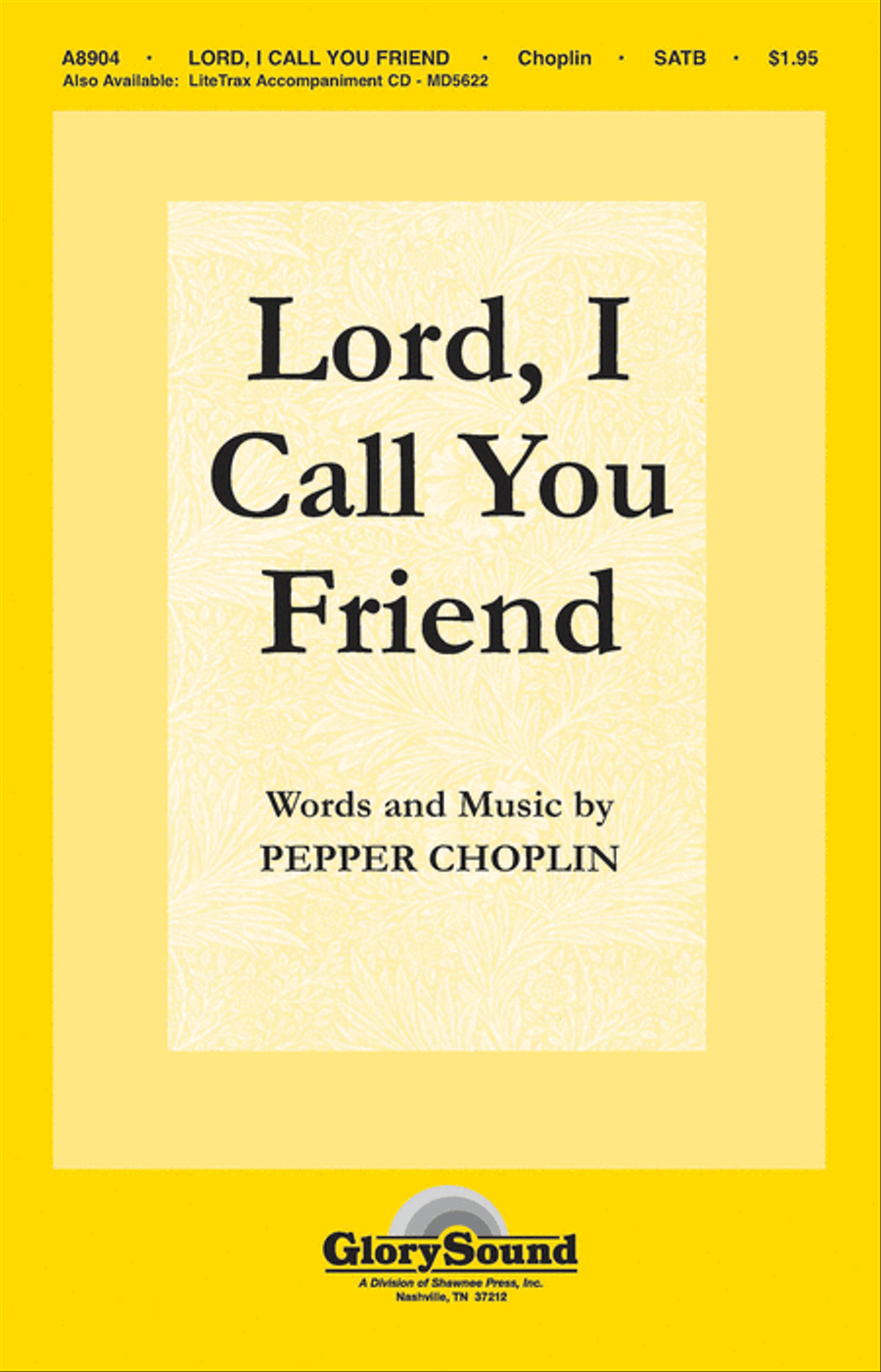 Lord, I Call You Friend 4-Part scores gallery preview page 1