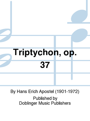 Triptychon, op. 37