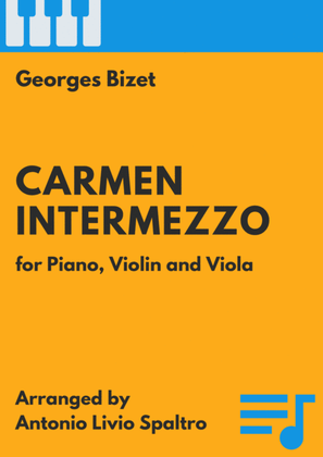 Carmen Intermezzo (Entr'acte) for Piano, Violin and Viola
