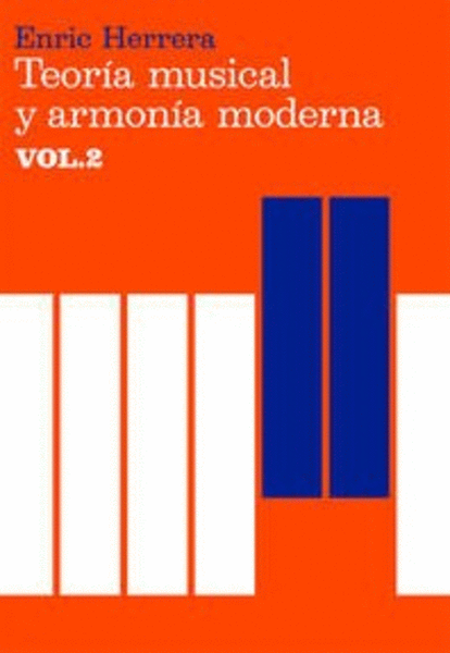 Teoría musical y armonía moderna vol. 2