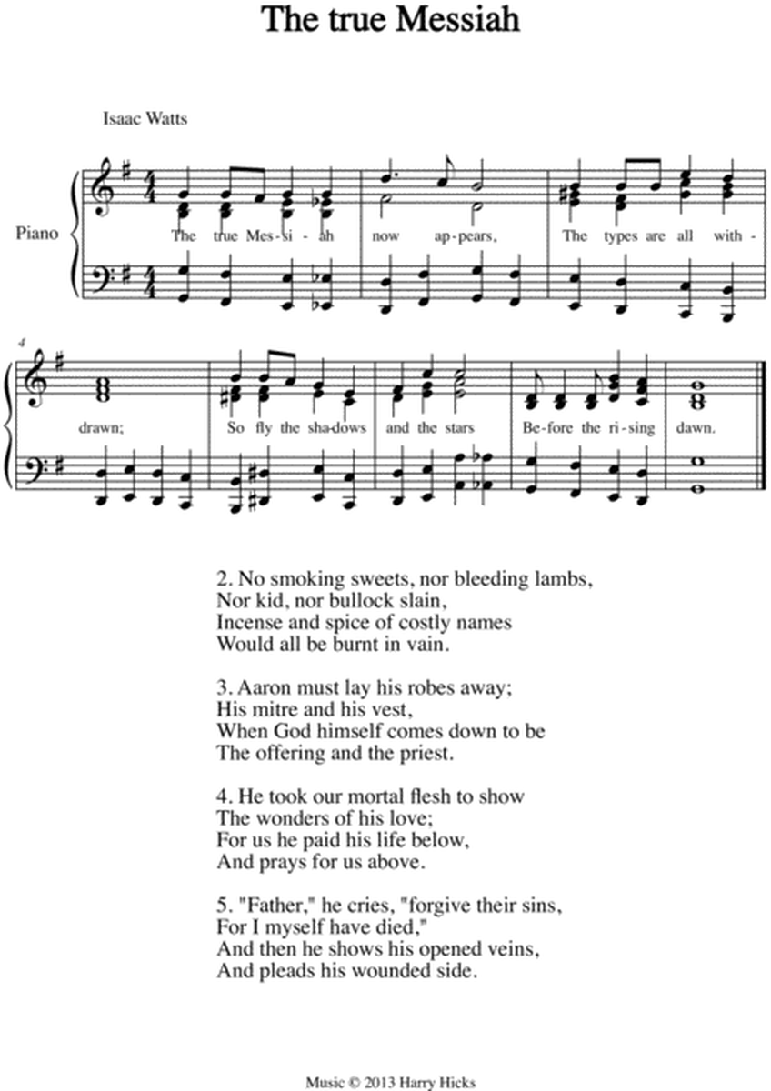 The true Messiah. A new tune to a wonderful Isaac Watts hymn.