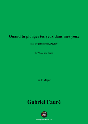 Book cover for G. Fauré-Quand tu plonges tes yeux dans mes yeux,in F Major,Op.106 No.2