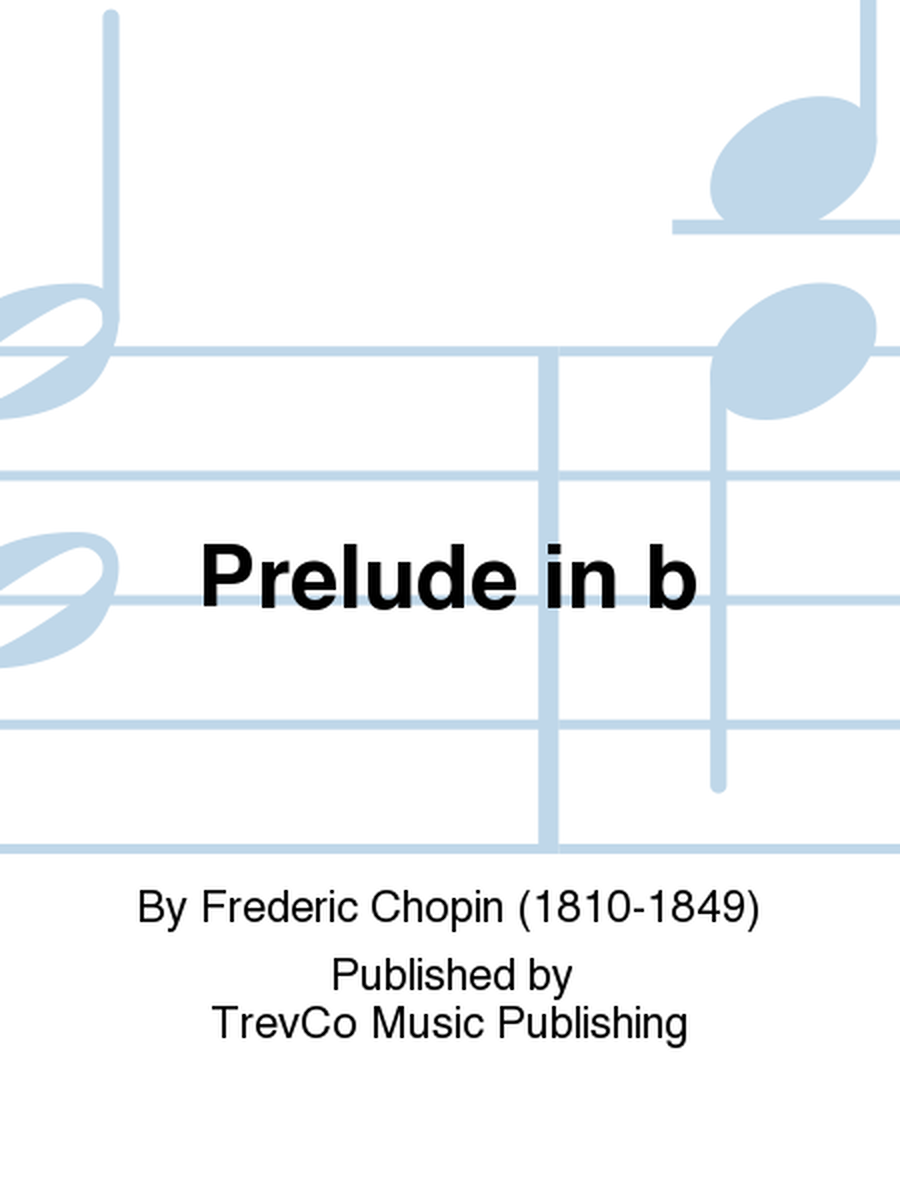 Prelude in b