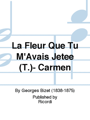 Book cover for La Fleur Que Tu M'Avais Jetee (T.)- Carmen