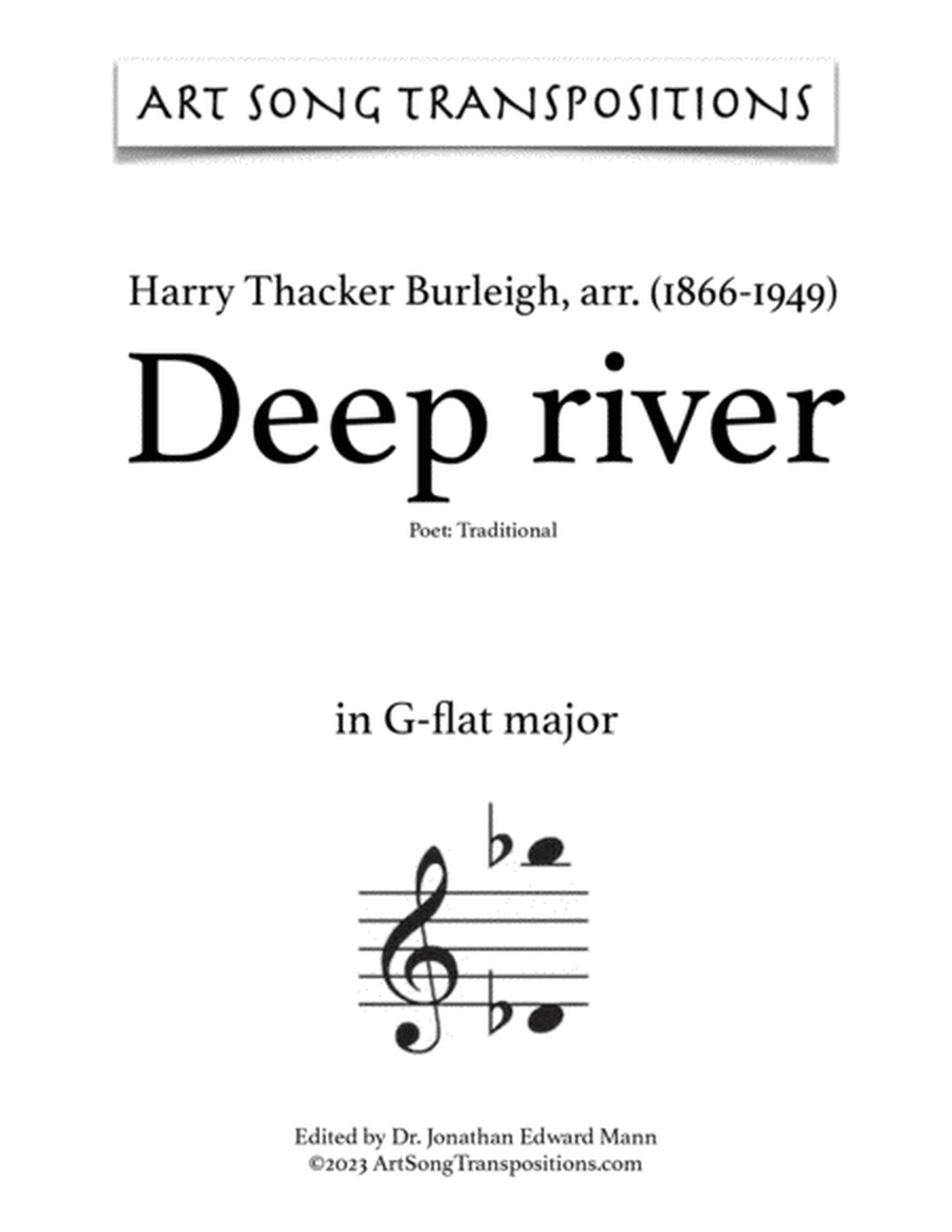 BURLEIGH: Deep river (transposed to G major, G-flat major, and F major)