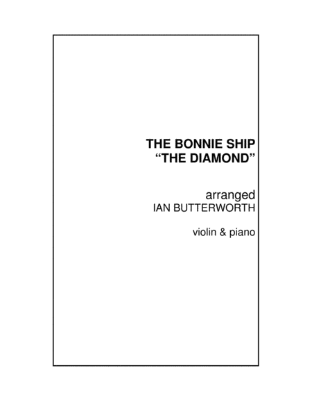IAN BUTTERWORTH The Bonnie Ship "The Diamond" (violin & piano) image number null