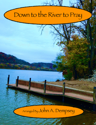 Book cover for Down to the River to Pray (Trio for Clarinet, Cello and Piano)