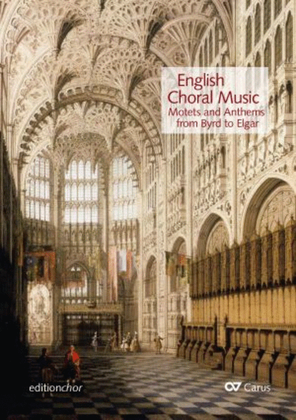 Book cover for English Choral Music. Motets and Anthems from Byrd to Elgar. editionchor