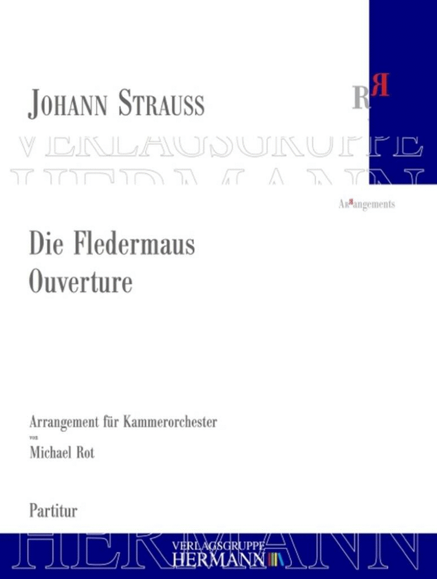 Die Fledermaus by Johann Strauss Jr. Chamber Orchestra - Sheet Music