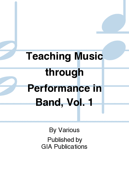 Teaching Music through Performance in Band - Volume 1, Grade 4