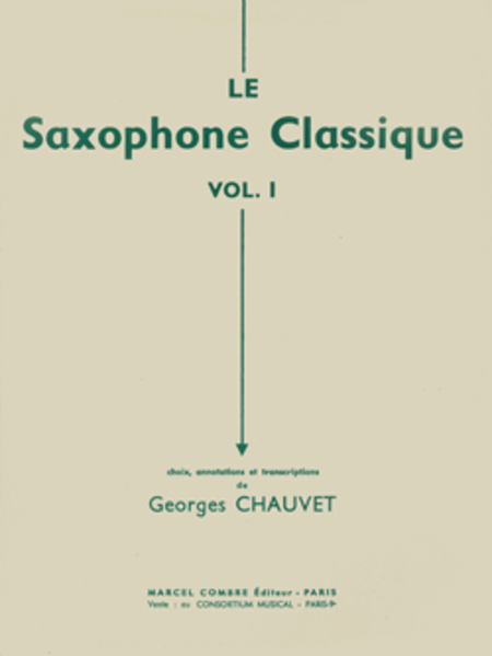 Le Saxophone classique - Volume 2