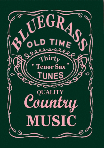 30 Bluegrass and Country Tunes for Tenor or Soprano Saxophone image number null