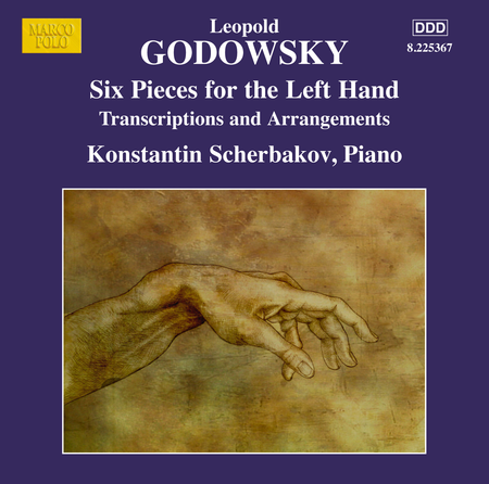 Godowsky: Piano Edition, Vol. 13: Six Pieces for the left Hand alone - Arrangements of works by Henselt, Chopin, Saint-Saens, Weber, Albeniz, Bizet, Godard, Johann Strauss II, Oscar Strauss and John Stafford Smith